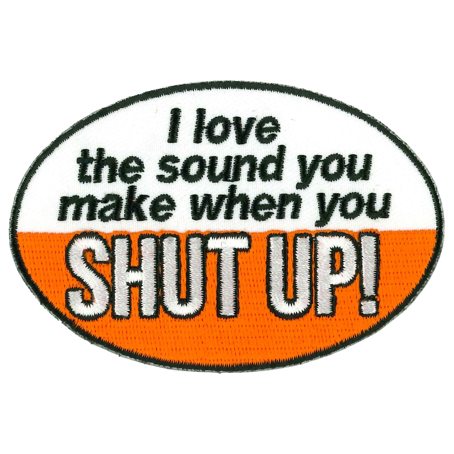 Hot Leathers When You Shut Up Patch