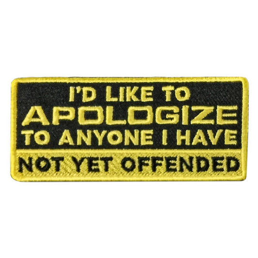 Hot Leathers Not Yet Offended 4" X 2" Embroidered Patch PPW1125